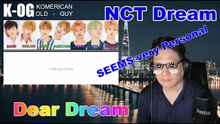 Korean American OG reacts to NCT DREAM  Dear Dream Emotion and Message before Vocals [upl. by Amsirp389]