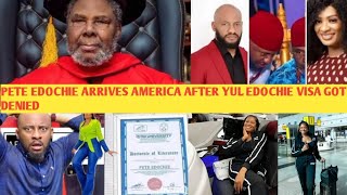 Breaking Pete Edochie Arrives America As Yul Edochie Disappointed In Tears As His Visa Denied Judy [upl. by Ahsiuqat]