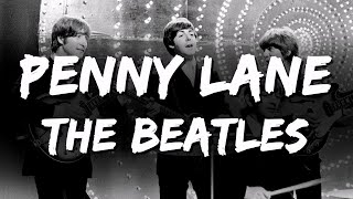 The Beatles  Penny Lane Lyrics [upl. by Sudoeht]