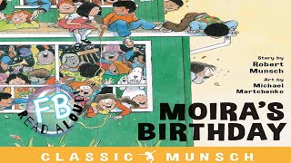 Kids Read Aloud  Moira’s Birthday by Robert Munsch [upl. by Keviv256]