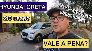 Hyundai CRETA 20 USADO VALE A PENA Veja opinião preço de peças e pontos positivos e negativos [upl. by Connie237]