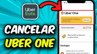 Cómo Cancelar Suscripción Uber One  Guía Completa [upl. by Ainek]