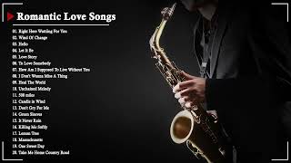 The Very Best Of Beautiful Romantic Saxophone Love Songs  Best Saxophone instrumental love songs [upl. by Stempien451]