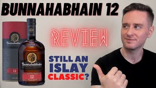 Bunnahabhain 12 REVIEW TOPTIER ENTRYLEVEL [upl. by Zenitram]