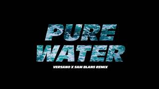 Mustard Migos  Pure Water VERSANO X SAM BLANS REMIX [upl. by Seadon]