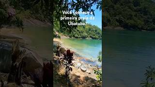 Primeira praia de Ubatuba e não é a Maranduba praia beach shorts turismo natureza [upl. by Fortin]