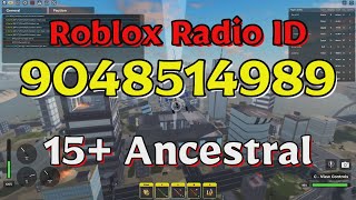 Ancestral Roblox Radio CodesIDs [upl. by Ydnys]