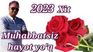 Ulugbek baxshi  Atirgul 2023 Muhabbatsiz Hayot yoq xit mp3 Улугбек бахши  Атиргул 2023 хит мп3 [upl. by Aaberg614]