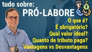 TUDO SOBRE PRÓLABORE DE SÓCIO O que é prólabore É obrigatório Qual valor Para que tributos [upl. by Warfourd747]