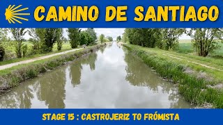 Camino de Santiago  15 Castrojeriz to Frómista [upl. by Anyk749]