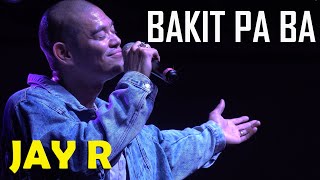 BAKIT PA BA  Jay R  Live in Orlando  4k  Ultra HD [upl. by Burdett592]