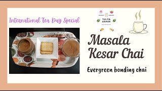 Masala saffron tea recipe by Tulita aahar  International Tea Day Special [upl. by Delmore]