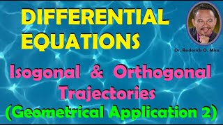 ISOGONAL AND ORTHOGONAL TRAJECTORIES GEOMETRICAL APPLICATION 2 Lecture 16 [upl. by Pulling]