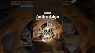 AnthroEdge – Anthropology Optional Mains 2024 Revision and ValueAdded Document [upl. by Oht]