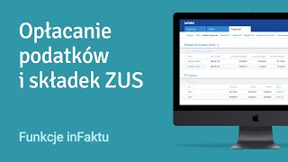 Opłacanie podatków i składek ZUS  Poznaj inFakt [upl. by Norvall]