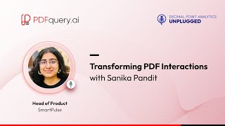 Transforming PDF Interactions with Sanika Pandit [upl. by Neelehtak907]