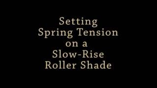 Setting the Spring Tension on a SlowRise Roller Shade [upl. by Barfuss]