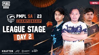 NP 2023 PMPL SAC Fall 2023  League Stage Day 2  Defy The Odds [upl. by Halfdan45]