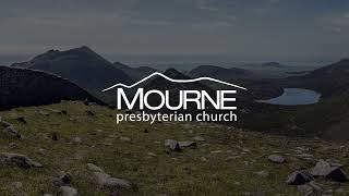 Mourne Presbyterian Church Evening Worship 27th October 2024 [upl. by Trebron]