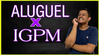 COMO CALCULAR O REAJUSTE DO ALUGUEL PELO IGPM 2023 [upl. by Bekelja943]