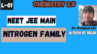 L01 Nitrogen family । PBlock Elements jeemains neet [upl. by Sheelagh]