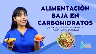 DIETA BAJA EN CARBOHIDRATOS ¡Todo lo que deberías saber [upl. by Nyliahs]