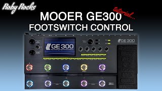 MOOER GE300 TUTORIAL 5  Footswitch Control [upl. by Maudie]