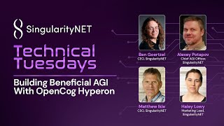 Building Beneficial AGI With OpenCog Hyperon  SingularityNETs Technical Tuesdays [upl. by Farmann791]