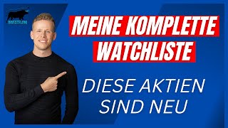 Welche neue Aktie kommt ins Depot  Meine Aktien Watchliste [upl. by Romeon388]