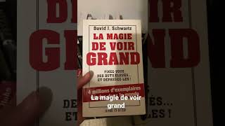 Le livre la magie de voir grand de David Schwartz￼ [upl. by Barker]