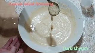 Caesar salad Dressing RecipeSezar salata sosu tarifi [upl. by Neeham]