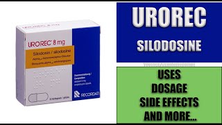 UROREC Silodosin  Uses Dosage Side Effects and more health viral sideeffects [upl. by Stesha339]