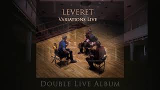 Leveret  Variations Live Live Double Album  October 2020 [upl. by Yendys]