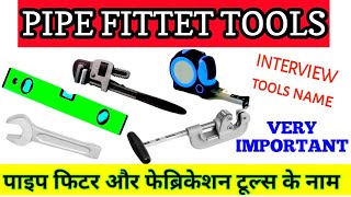 Pipe Fitter Tools  Pipe Fitting Tools Name  Fitter All Tools Name and Image  FitterTools [upl. by Ithsav]