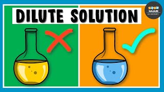 What is Dilute Solution Chemistry [upl. by Hausner]