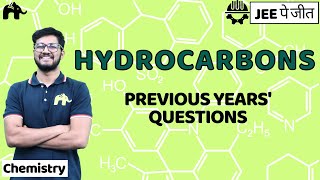 Hydrocarbons Class 11 Chemistry JEE  NCERT Chapter 13  PYQs [upl. by Lombard179]