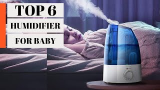 TOP 6 Best Humidifier For Baby 2024 [upl. by Akehs]