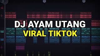 DJ AYAM UTANG VIRAL TIKTOK 2023 REMIX FULL BASS [upl. by Mike]