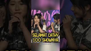 Selamat 100 Show Cathy cathyjkt48 muthejkt48 [upl. by Khorma475]