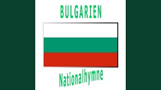 Bulgarien  Mila Rodino  Bulgarische Nationalhymne Liebe Heimat [upl. by Atiekahs86]