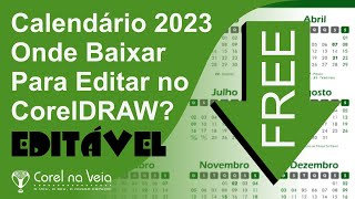 Calendário 2023 Onde Baixar Para Editar no CorelDRAW [upl. by Halette326]