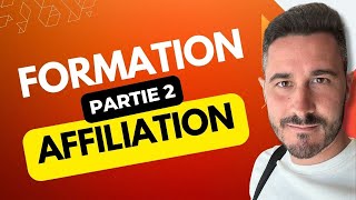 Formation Complete Affiliation 29 — Comment Trouver un Programme Daffiliation [upl. by Bigod]