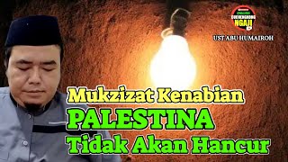 MUKZIJAT KENABIAN TANDA NUBUAT  UST ABU HUMAIROH Ngaji996 [upl. by Virgil774]