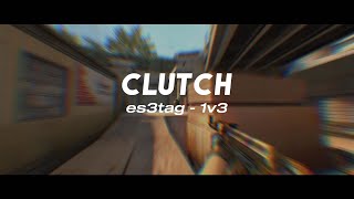 CLUTCH  es3tag 1v3 [upl. by Negeam]