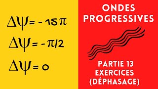 Ondes Progressives 13 Exercice Equation horaire  déphasage [upl. by Rafaela406]