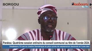 4È SESSION ORDINAIRE DU CONSEIL MUNICIPAL DE PARAKOU Le budget primitif gestion 2025 validé [upl. by Enimassej522]