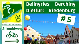 AltmühltalRadweg 5▶ Berching  Dietfurt  Riedenburg  Radtouren Radreisen [upl. by Hasan]