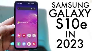 Samsung Galaxy S10e In 2023 Still Worth It Review [upl. by Enyehc]