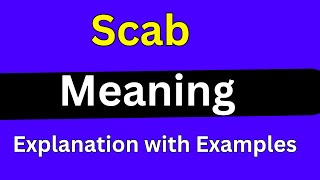 Scab Meaning [upl. by Kenlee]