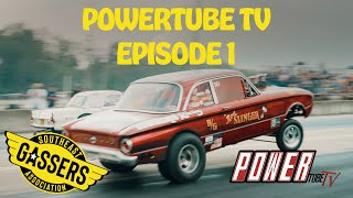 Southeast Gassers Association  Powertube TV Episode 1 Brainerd Motorsports Park [upl. by Eimar]